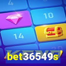 bet36549s