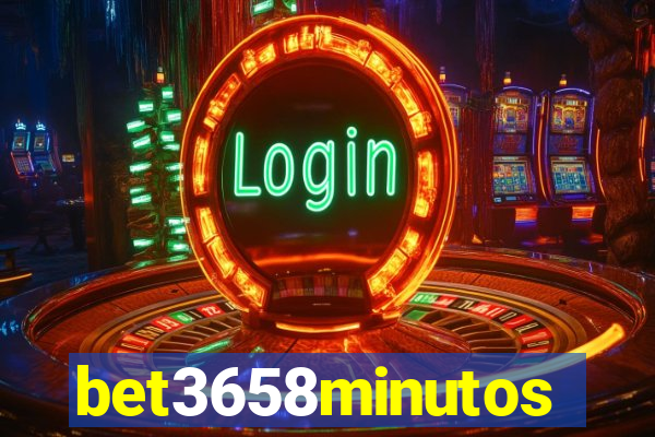 bet3658minutos