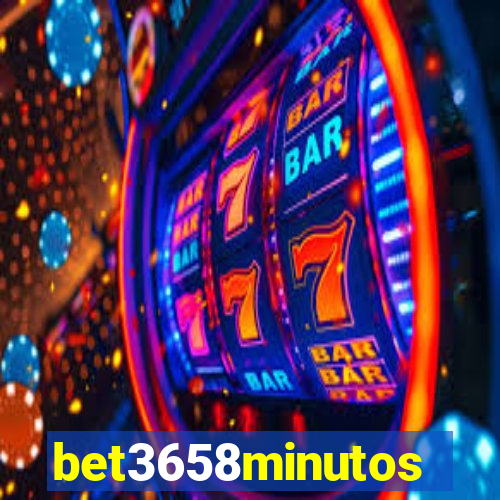 bet3658minutos