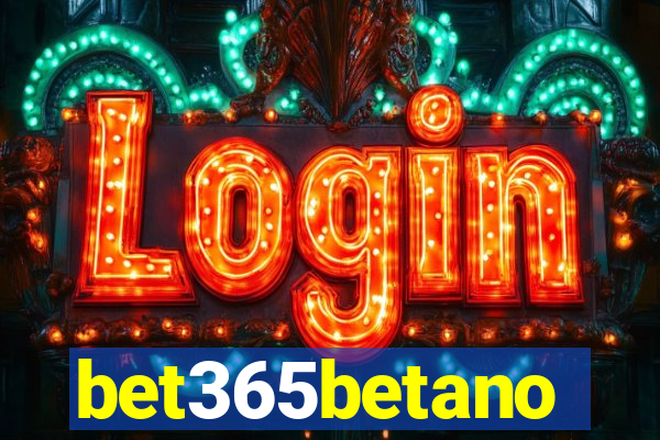 bet365betano