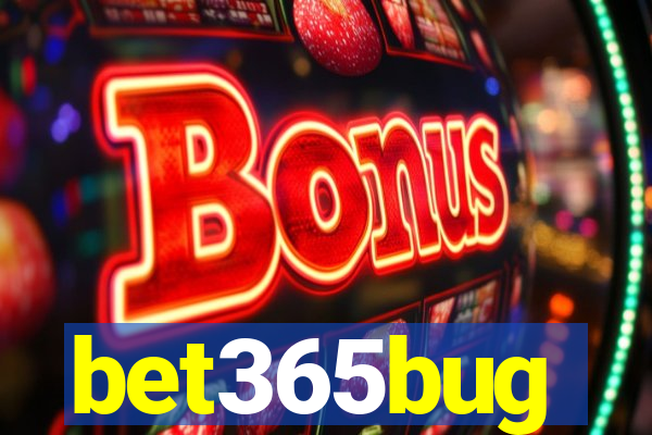 bet365bug