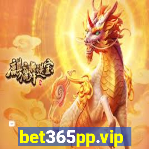 bet365pp.vip