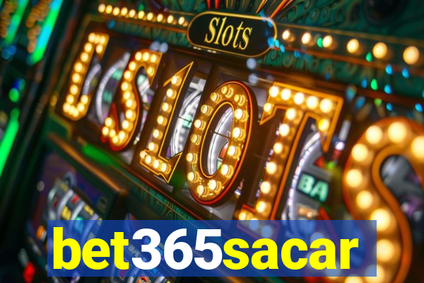 bet365sacar