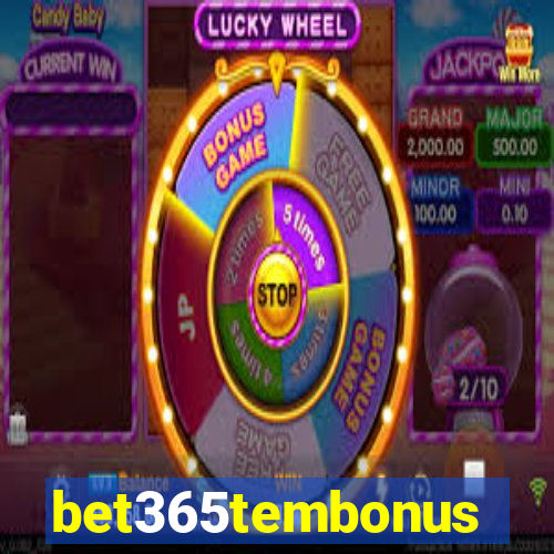 bet365tembonus