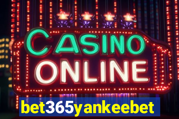 bet365yankeebet