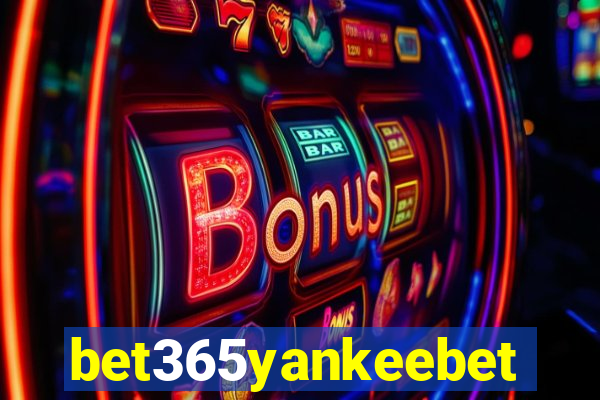 bet365yankeebet