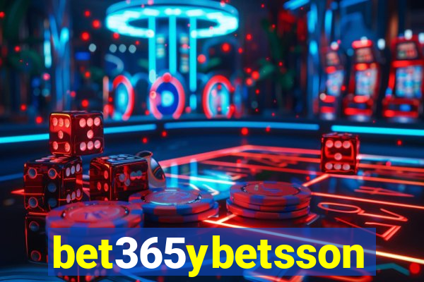 bet365ybetsson