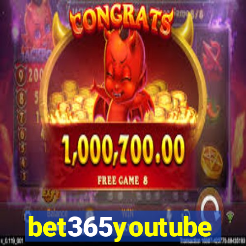 bet365youtube