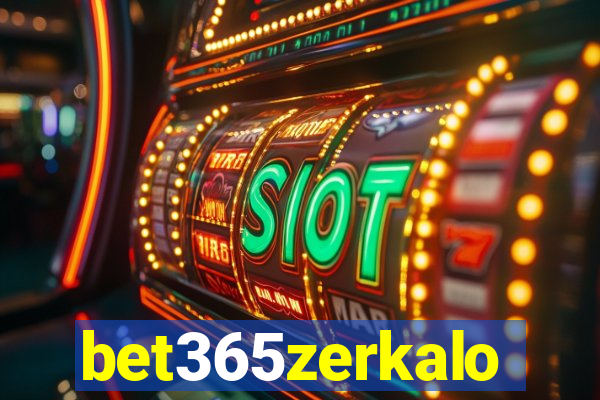 bet365zerkalo