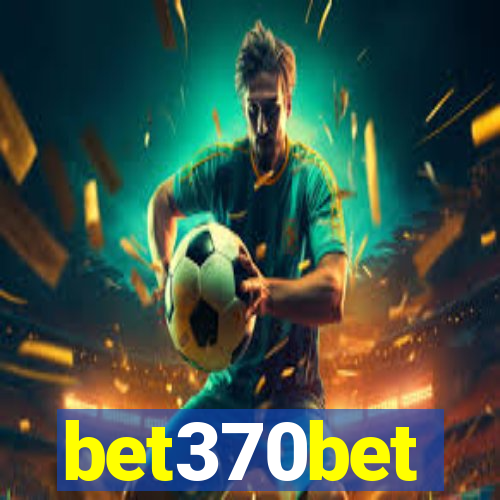 bet370bet