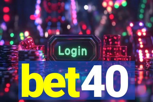 bet40