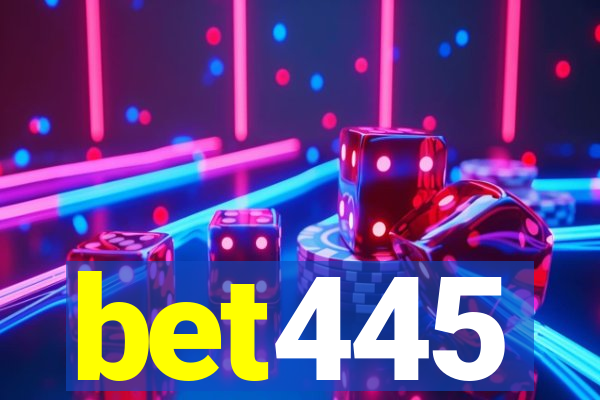 bet445