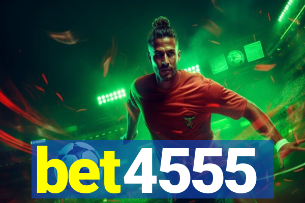 bet4555