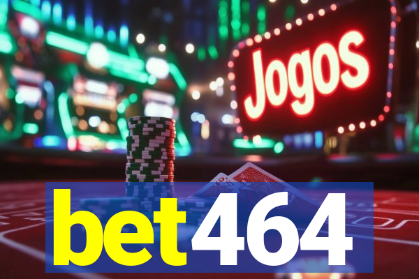 bet464