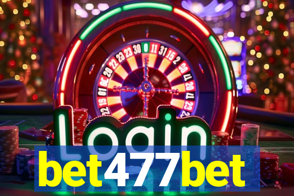 bet477bet