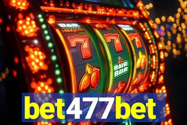 bet477bet