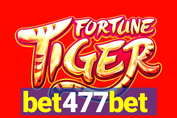 bet477bet