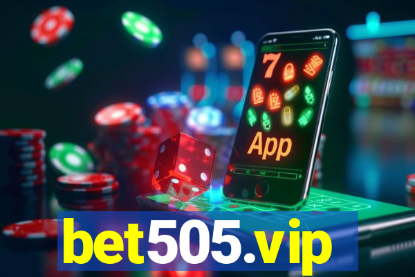 bet505.vip