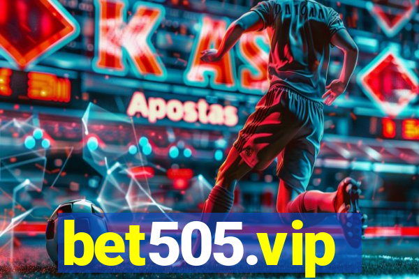 bet505.vip