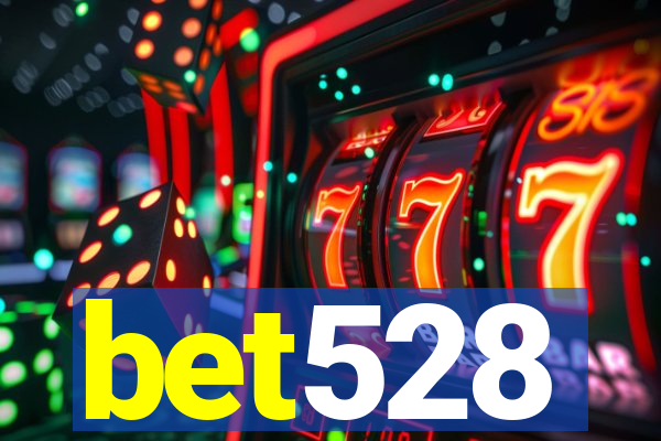 bet528