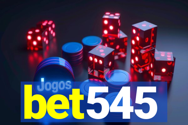 bet545