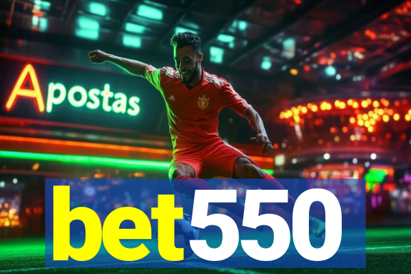 bet550