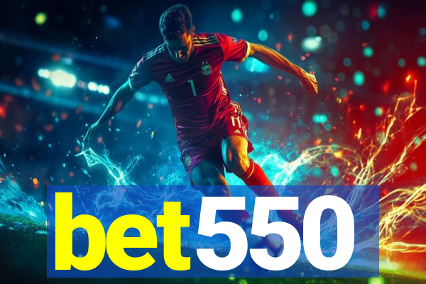 bet550