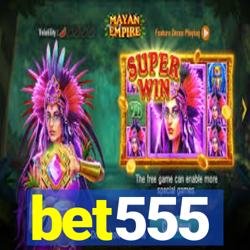 bet555