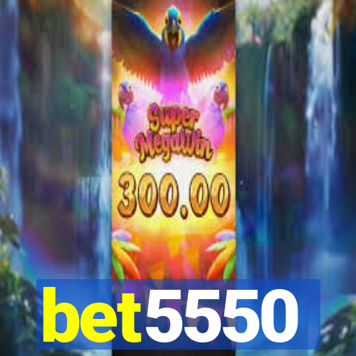 bet5550