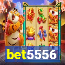 bet5556