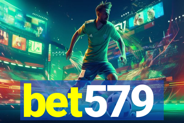 bet579