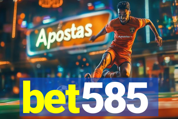 bet585