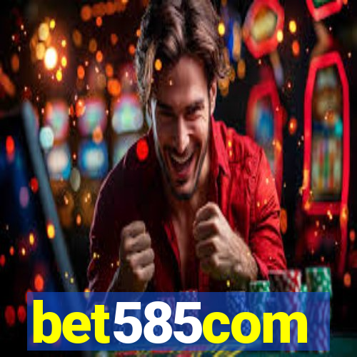 bet585com