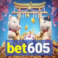 bet605