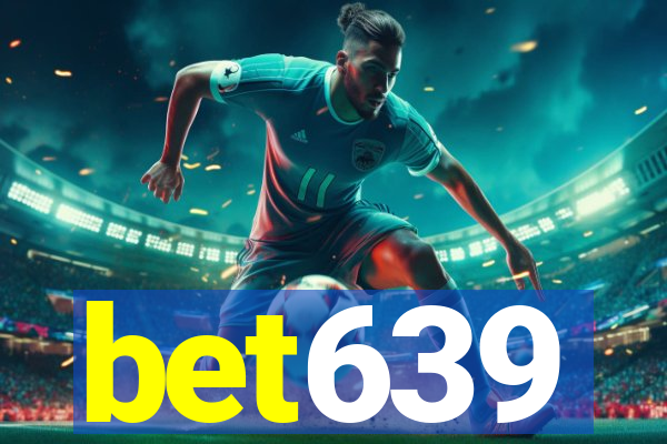 bet639