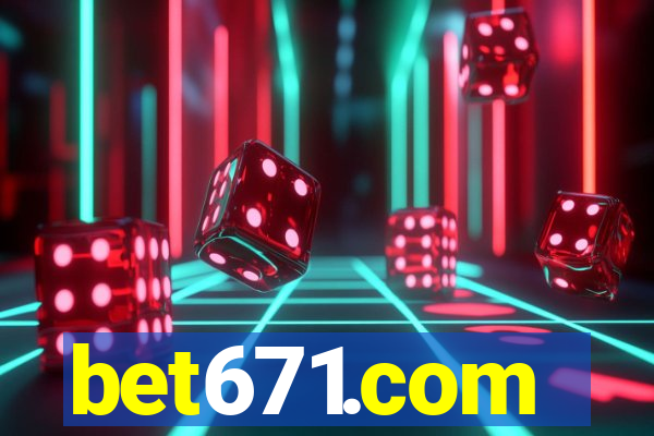 bet671.com