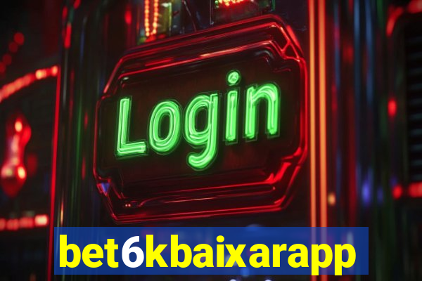 bet6kbaixarapp