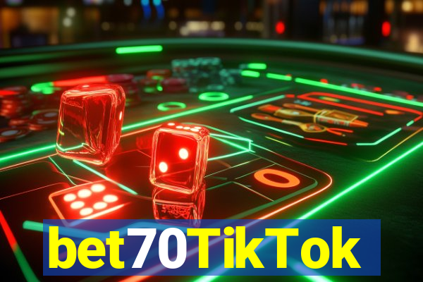 bet70TikTok