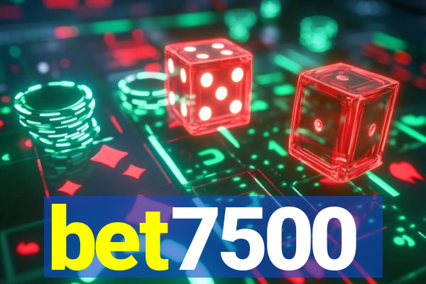 bet7500