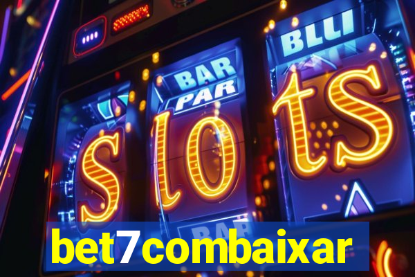 bet7combaixar