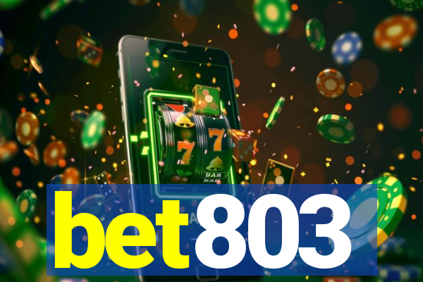 bet803