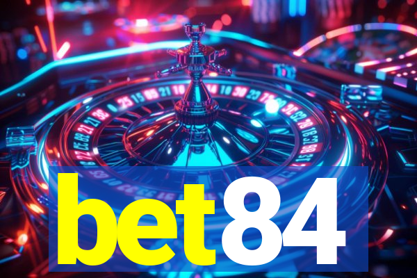 bet84