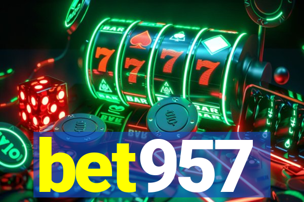 bet957