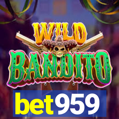 bet959