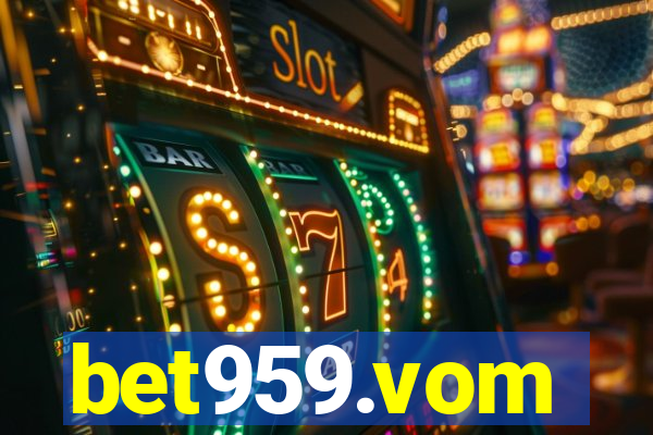 bet959.vom