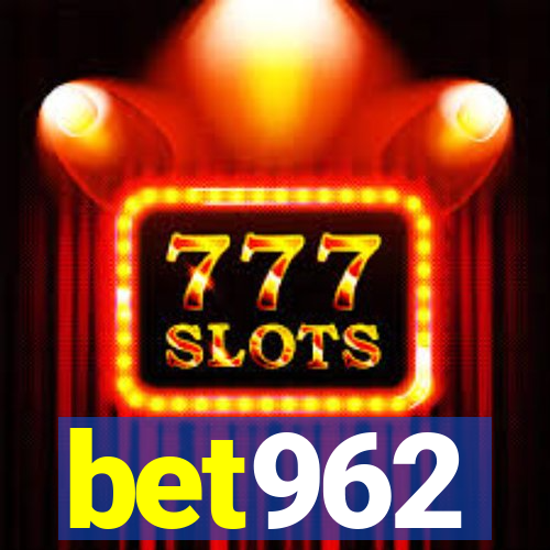 bet962