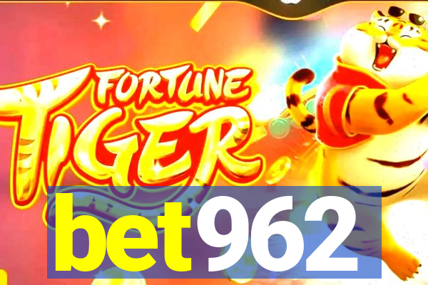 bet962