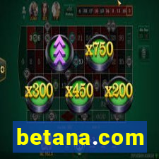 betana.com