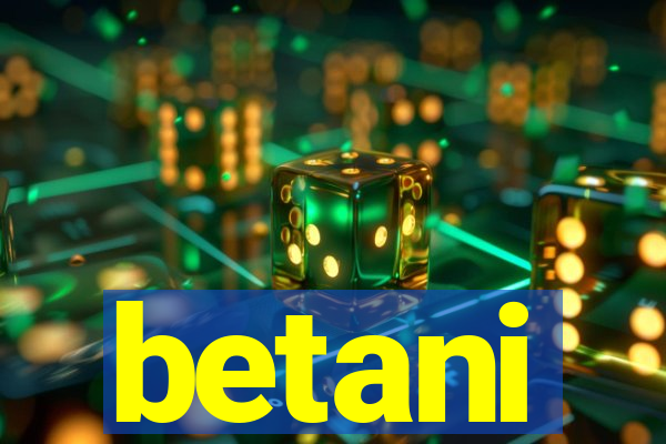 betani