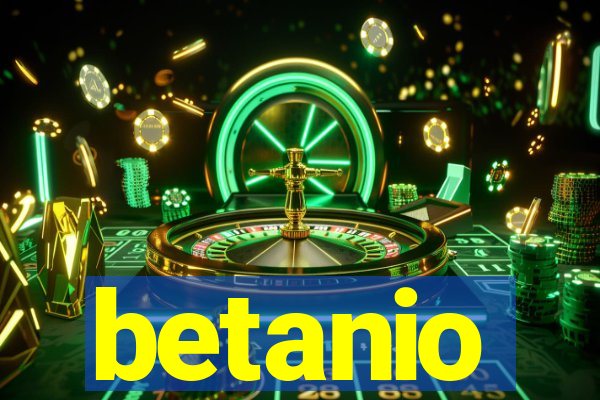 betanio